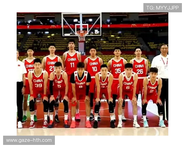 中国男篮备战亚洲杯全力冲刺新赛季展望与阵容调整分析