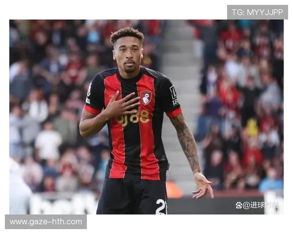 伯恩茅斯俱乐部宣布新赛季目标 聚焦年轻球员培养与战术革新